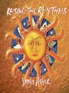 Raising the Rhythms